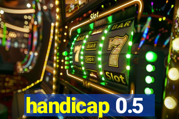 handicap 0.5